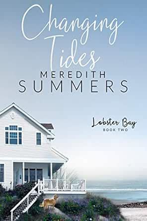 Changing Tides (Lobster Bay Book 2) eBook : Summers, Meredith: Amazon ...