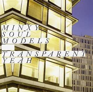Transparent Years: Minxy Soul Models: Amazon.in: Music}