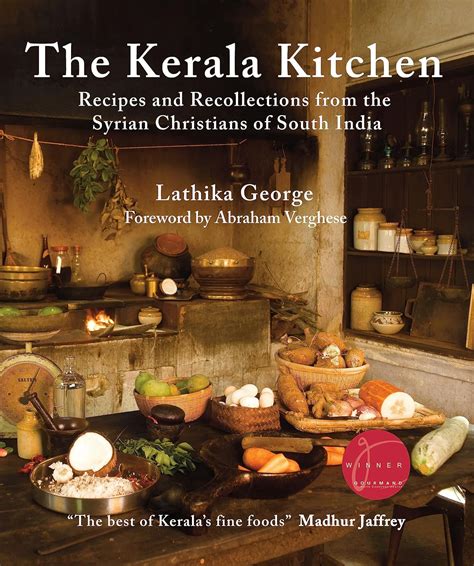 Buy The Kerala Kitchen, Expanded Edition: Recipes and Recollections ...