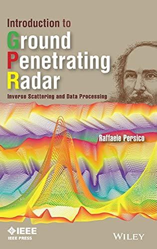 Buy Introduction to Ground Penetrating Radar: Inverse Scattering and ...