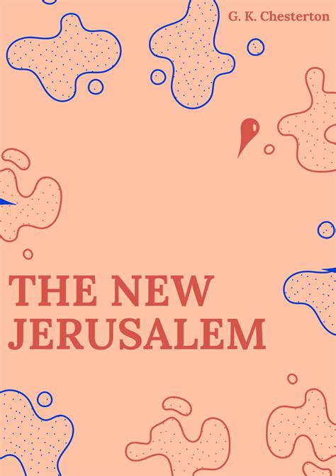 THE NEW JERUSALEM by G. K. Chesterton online @ Artsum India