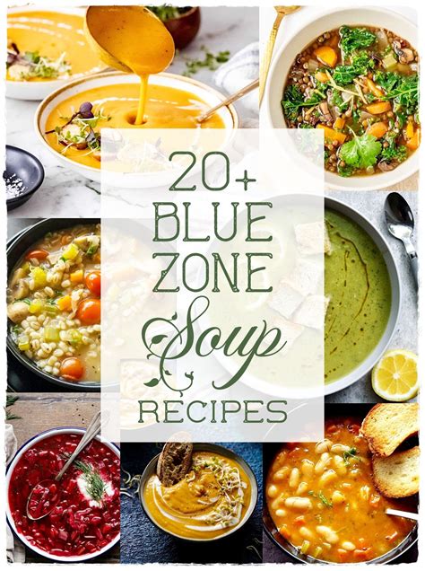 20+ Blue Zone Soup Recipes in 2023 | Zone diet recipes, Zone recipes ...