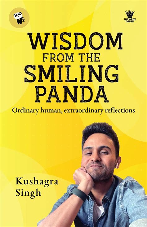 Wisdom From The Smiling Panda eBook : Singh, Kushagra : Amazon.in ...