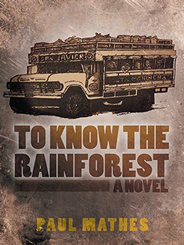 To Know the Rainforest eBook : Mathes, Paul: Amazon.in: Kindle Store
