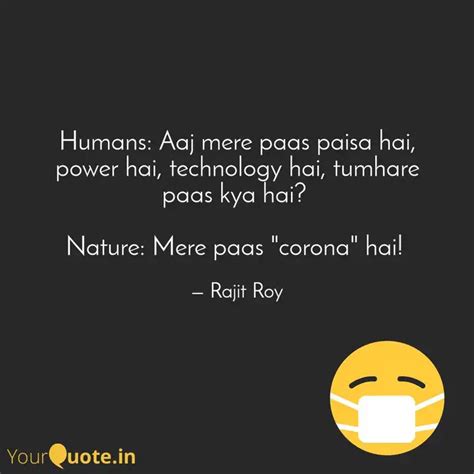 Humans: Aaj mere paas pai... | Quotes & Writings by Rajit Roy | YourQuote