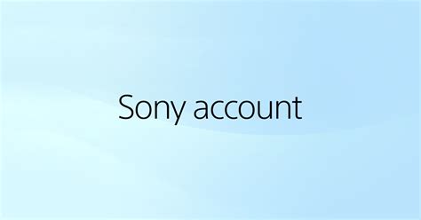 Sony account
