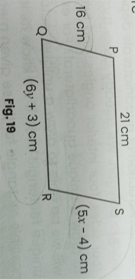 2.4 ) Refer to the parallelogram PQRS shown in Fig. 19. Find the values ...