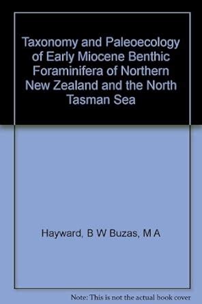 Taxonomy and Paleoecology of Early Miocene Benthic Foraminifera of ...