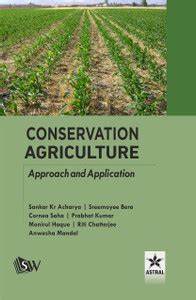 Conservation Agriculture: Approach and Application: Buy Conservation ...
