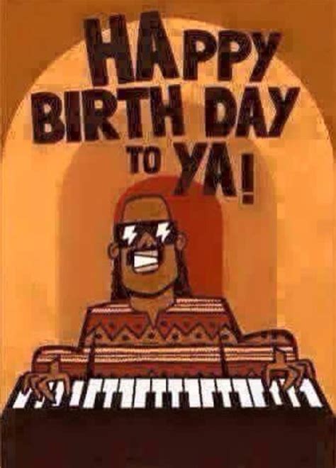 Stevie Wonder- happy birthday to ya | Quotes | Pinterest | Stevie wonder