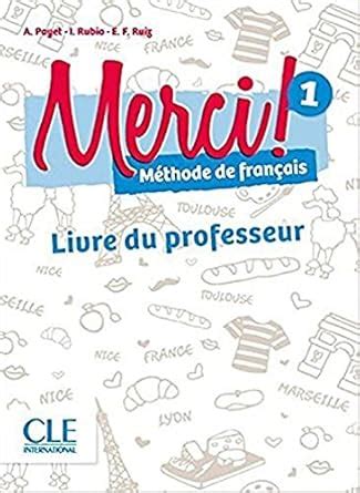 Merci! 1 - methode de francais - Niveau A1 - Guide pédagogique - livre ...