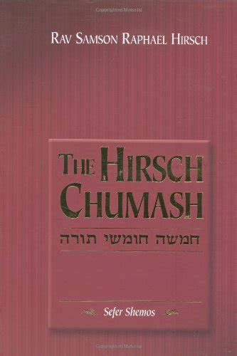 Buy The Hirsch Chumash: Sefer Shemos : The Five Books of the Torah Book ...