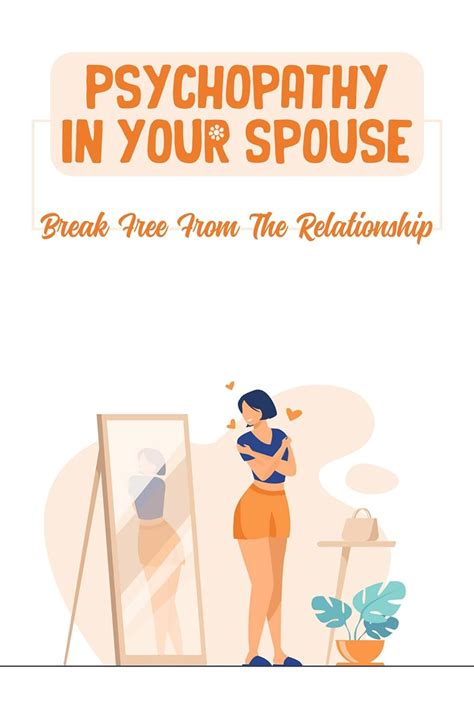 Psychopathy In Your Spouse: Break Free From The Relationship eBook ...