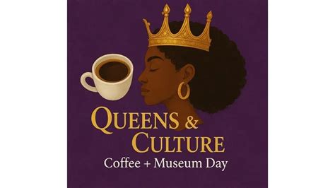 Queens & Culture: Coffee + Museum Day, Reginald F. Lewis Museum ...