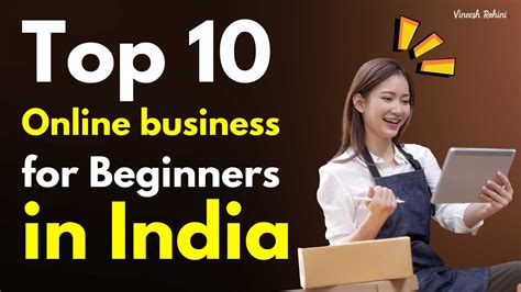Top 10 Online Business for Beginners in India - Comprehensive Guide ...