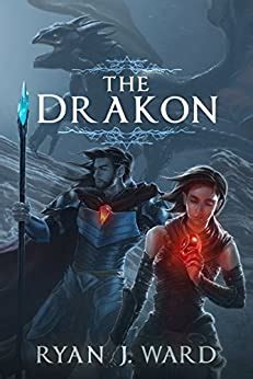 The Drakon (Chronicles of Benaiah Book 2) eBook : Ward, Ryan J ...