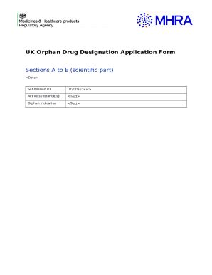 Great Britain Orphan Drug Designation Application Doc Template | pdfFiller