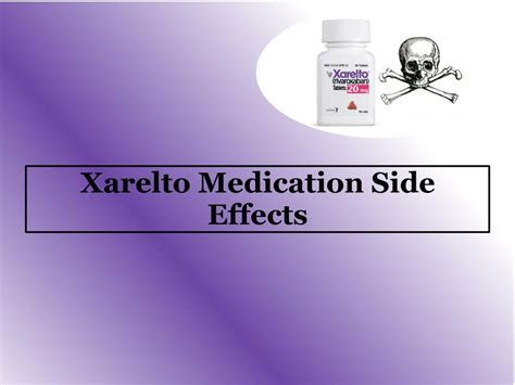 PPT - Xarelto Medication Side Effects PowerPoint Presentation, free download - ID:7181425