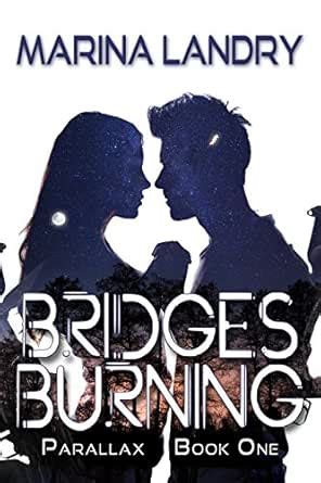 Bridges Burning (Parallax Book 1) eBook : Landry, Marina: Amazon.in ...