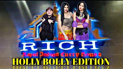 HOLLY MEET BOLLY EDITION @ ROYAL INDIAN CURRY HOUSE / BOLLYWOOD ...