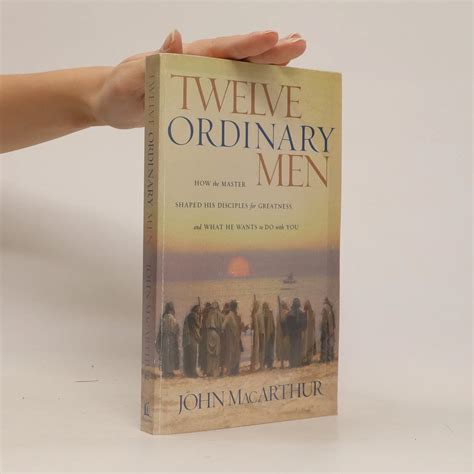 Twelve Ordinary Men - John MacArthur - knihobot.cz
