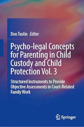 Buy Psycho-legal Concepts for Parenting in Child Custody and Child ...