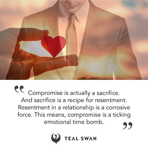 Compromise - Quotes - Teal Swan