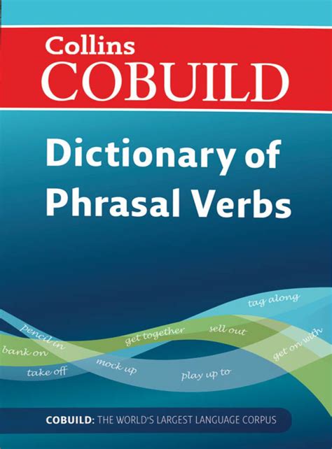 Collins COBUILD Dictionary of Phrasal Verbs | Goyalpublishers