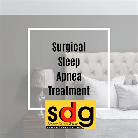 Surgical Sleep Apnea Treatment - Sachem Dental Group