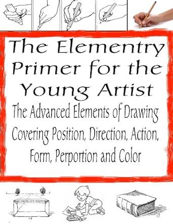 The Handbook of Drawing for Elementary Children - A Teaching Guide to ...