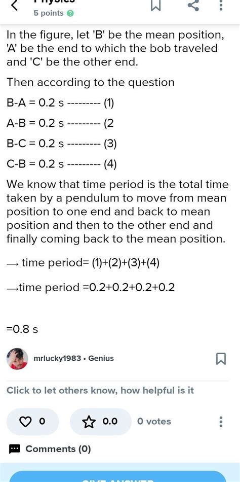 it takes 0.2 s for a pendulum Bob to move from mean position to one end ...