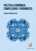 Política económica, complejidad y biomimesis | Casa del Libro