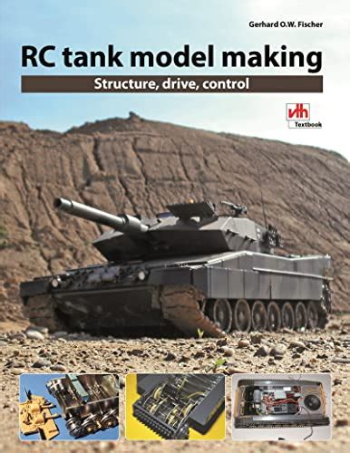 RC tank model making: Structure, drive, control eBook : O. W. Fischer ...