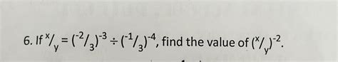 Find the value of (x/y)-² - Brainly.in