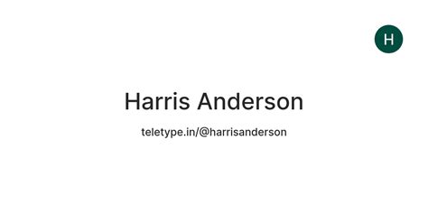 Harris Anderson — Teletype