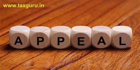 Provisions of Filing Income Tax Appeal with CIT Appeals