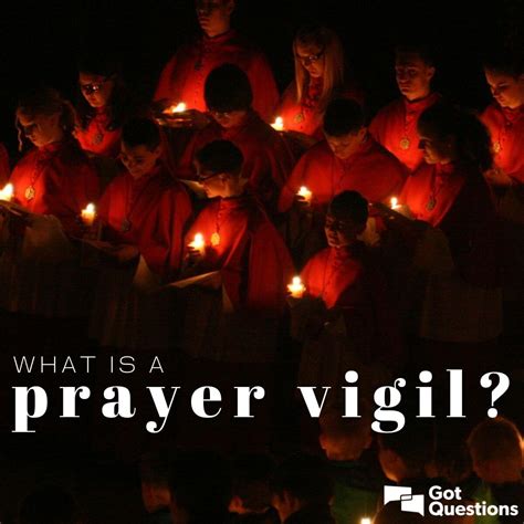 What is a prayer vigil? | GotQuestions.org
