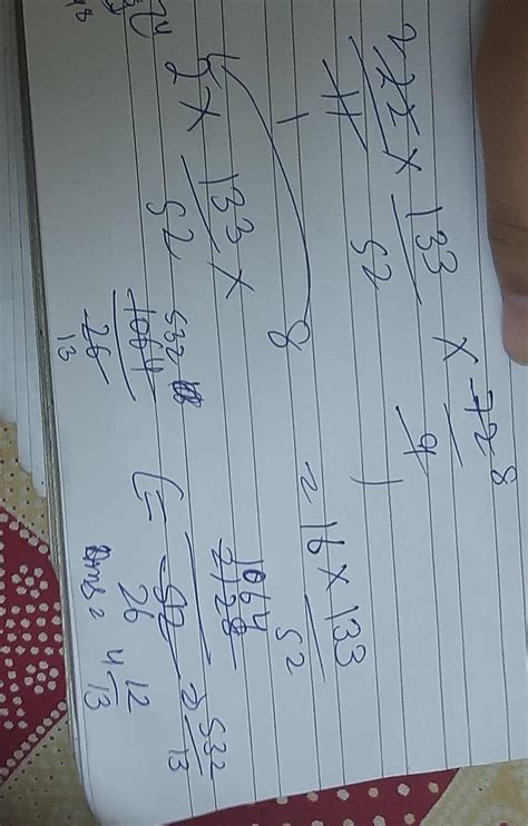 simplify 2 2/11 × 1 33/52 ×7 2/9 - Brainly.in