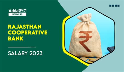 Rajasthan Cooperative Bank Salary 2023, Job Profile and Structure