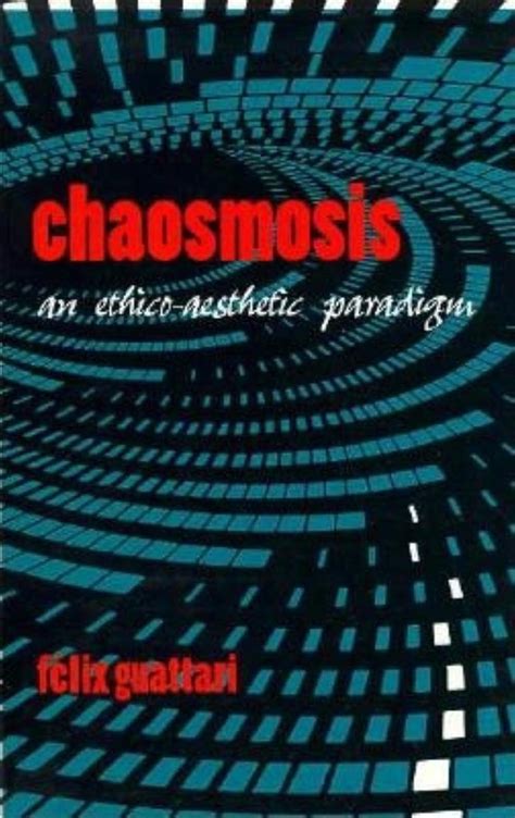 Buy Chaosmosis: An Ethicoaesthetic Paradigm Book Online at Low Prices ...