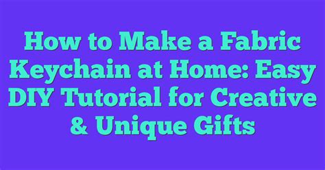 Image result for How to Make Fabric Keychains