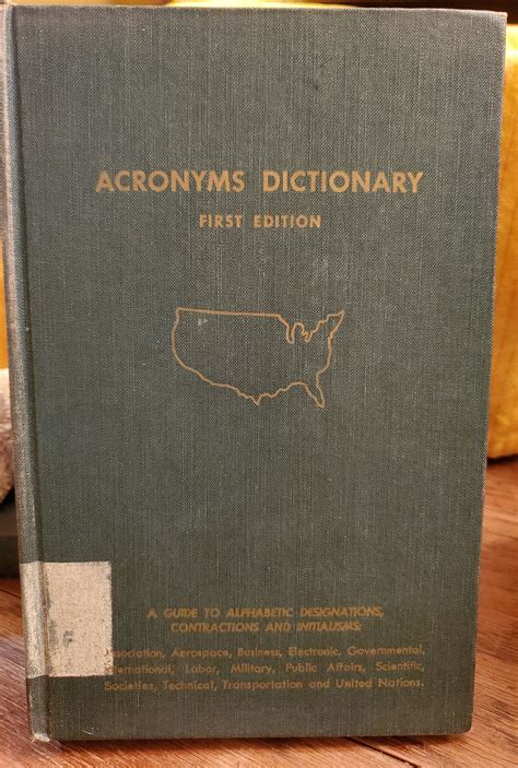 Acronyms Dictionary: A Guide to Alphabet Designations, Contractions, and Initialisms 1st Edition ...