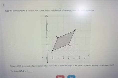 Type the correct answer in the box. Use numerals instead of words. If ...
