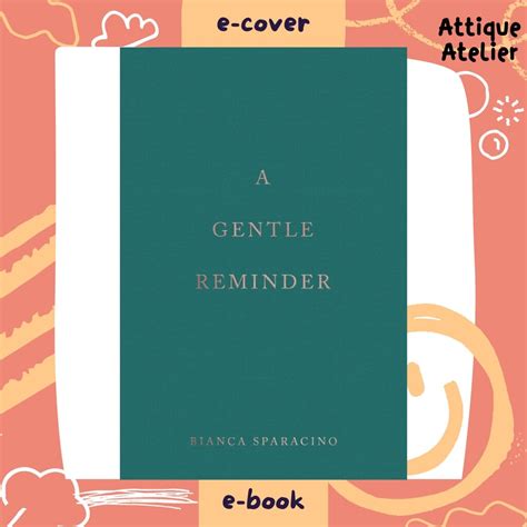 A Gentle Reminder Bianca Sparacino [Printable +Voucher Buku] | The Best ...