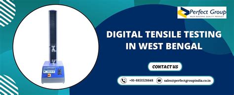 Digital Tensile Testing in West Bengal