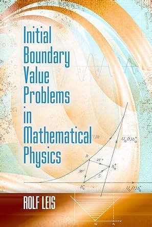 Buy Initial Boundary Value Problems in Mathematical Physics (Dover ...