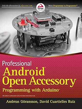 Professional Android Open Accessory Programming with Arduino (WROX ...