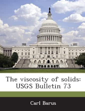 The Viscosity of Solids: Usgs Bulletin 73 : Amazon.in: Books