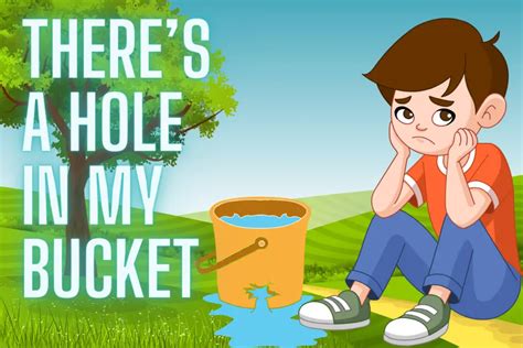 There's a Hole In My Bucket Nursery Rhyme- Lyrics, Video, and Printable ...