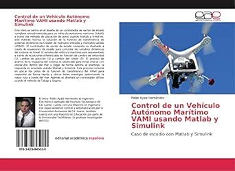 Control de un Vehículo Autónomo Marítimo VAMI usando Matlab y Simulink ...
